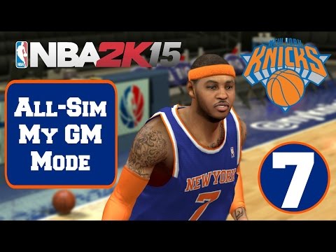 NBA2K15 All-Sim My Gm Mode - New York Knicks #7 (PS4)