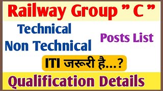 Railway group c Technical and non technical post list and qualification | ALP Required qualification