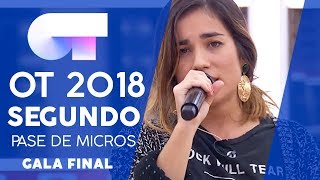 &quot;VUELVES&quot; - JULIA | SEGUNDO PASE DE MICROS GALA FINAL | OT 2018