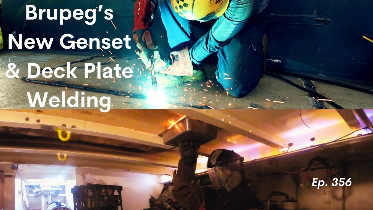 Brupeg's New Genset & Deck Plate Welding - Ep.356