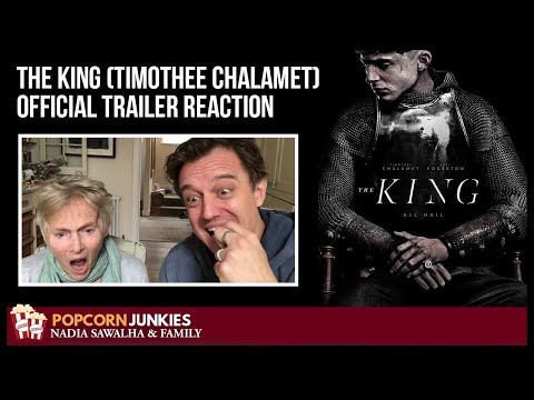 The King (FINAL TRAILER - Timothee Chalamet) - The Popcorn Junkies REACTION