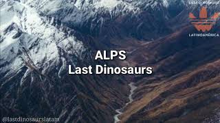 Last Dinosaurs - Alps (Sub Español)
