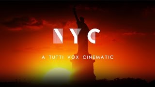 Video thumbnail for Tutti Vox Cinematic “NYC” by Sonokinetic BV