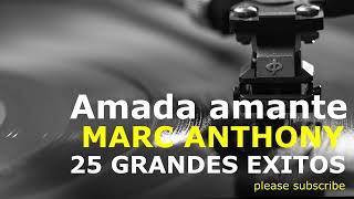 MARC ANTHONY '  Amada amante  '