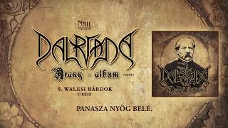 Dalriada - A walesi bárdok (2. rész) (2009) (Hivatalos szöveges videó / Official lyric video)