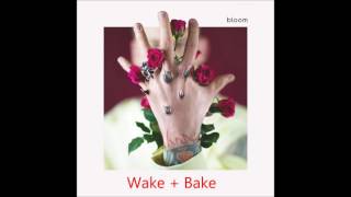 Wake + Bake - Machine Gun Kelly (MGK)