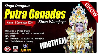 Download lagu WARTIYEM - PUTRA GENADES | DS.WANAJAYA - TAMBAKDAHAN | 03-12-2020 | Bpk. Udin mp3 Download lagu WARTIYEM - PUTRA GENADES | DS.WANAJAYA - TAMBAKDAHAN | 03-12-2020 | Bpk. Udin mp3