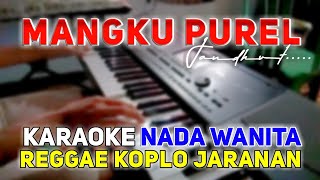 Download lagu Mangku Purel - Reggae Koplo Jaranan | Karaoke Nada Cewek mp3