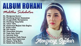 Download lagu Melitha Sidabutar Full Album Lagu Rohani 2024 - Mengucap Syukur,Penolong Dalam Kesesakan,Tuhan Tahu mp3 Download lagu Melitha Sidabutar Full Album Lagu Rohani 2024 - Mengucap Syukur,Penolong Dalam Kesesakan,Tuhan Tahu mp3