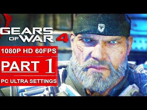 GEARS OF WAR 4 Gameplay Walkthrough Part 1 [1080p HD 60FPS PC ULTRA] - No Commentary
