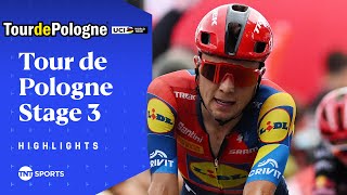 EXCEPTIONAL PERFORMANCE! 💪 | Men's 2025 Tour de Pologne Stage 3 Highlights | TNT