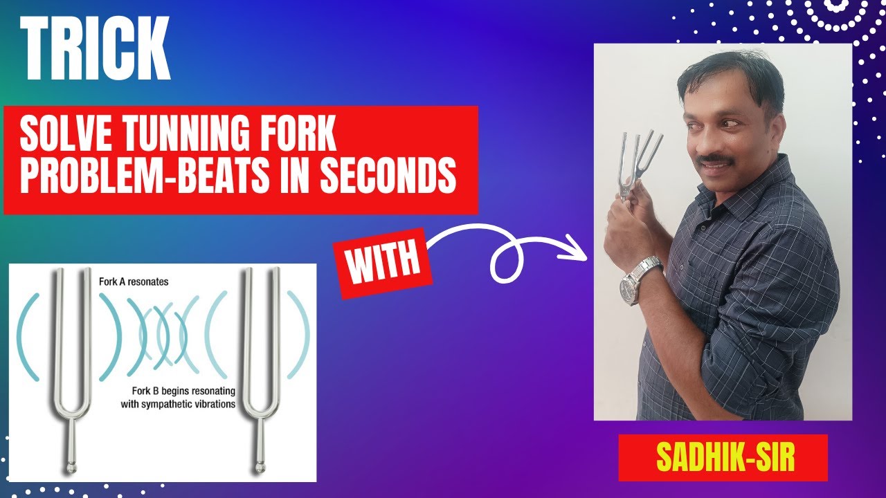 TRICK-SOLVE TUNING FORK Problems in Seconds.