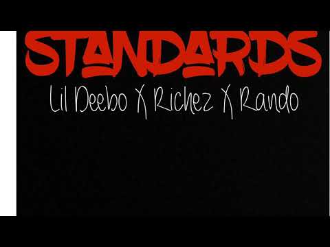 STANDARDS - Lil Deebo x Richez x Randy Ross (Official Audio)