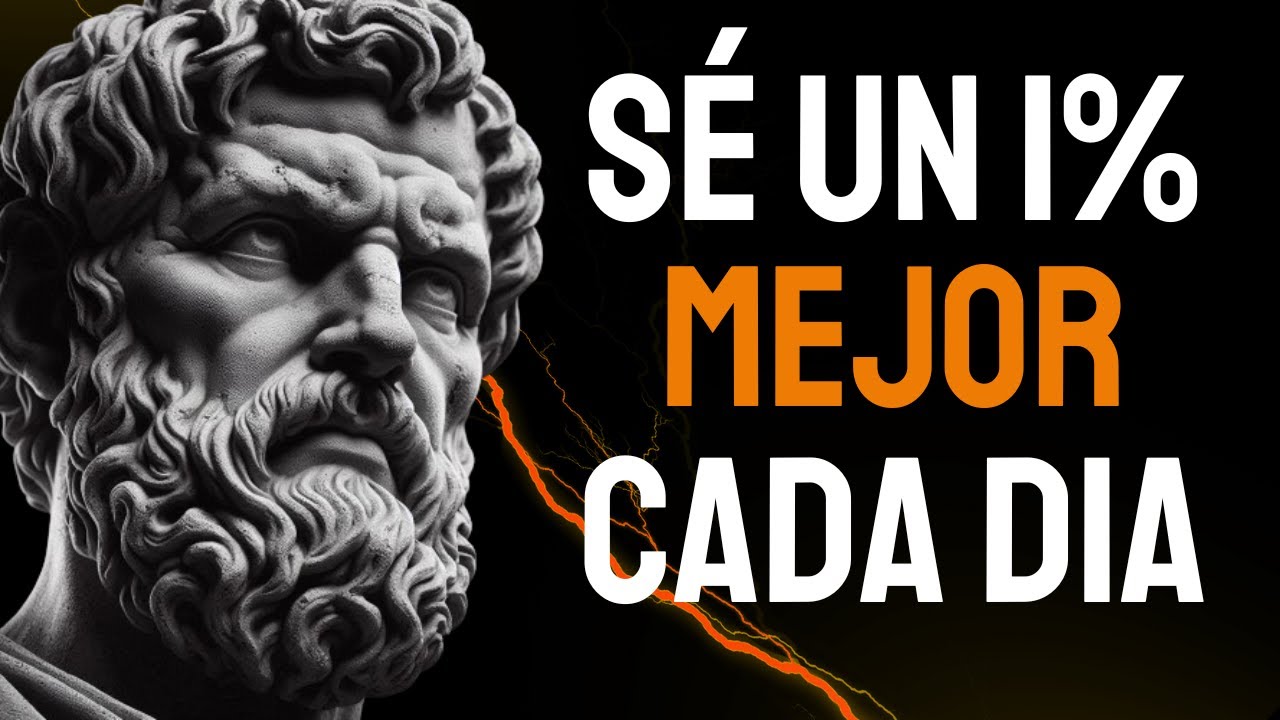 HÁBITOS Para ser Un 1% Mejor Cada Día | ESTOICISMO