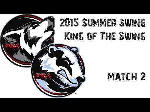 2015 PBA Summer Swing King Of The Swing Match 2