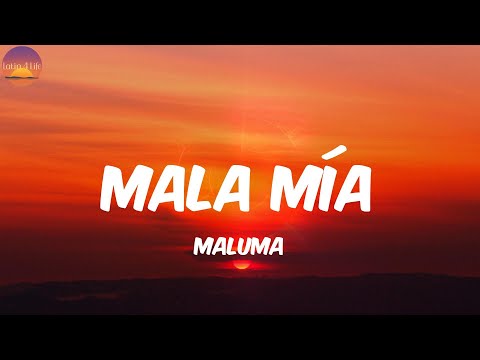 Mala Mía - Maluma (Letra/Lyrics)