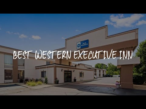 Best Western Executive Inn Review - Battle Creek , United States of America