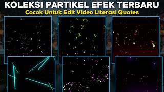 Download lagu Bagi Mentahan Partikel Efek Keren Terbaru Untuk Edit Vidio Literasi Quotes di Kinemaster 2020 #4 mp3 Download lagu Bagi Mentahan Partikel Efek Keren Terbaru Untuk Edit Vidio Literasi Quotes di Kinemaster 2020 #4 mp3