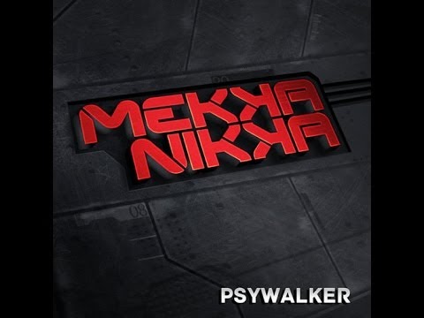 MEKKANIKKA - Psywalker (FULL ALBUM)