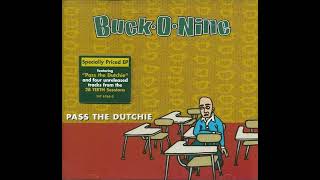 Buck-O-Nine - Pass The Dutchie (EP 1998)