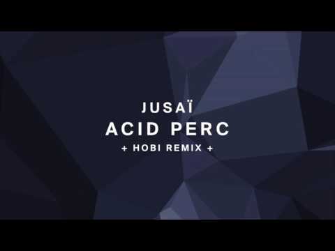 Jusaï - Acid Perc (Original mix) [Organism]