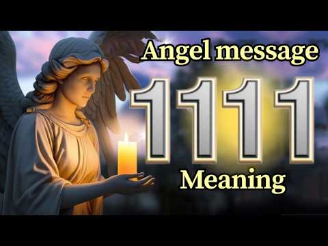 Angel Number 1111 Meaning and Message from Your Angel Today 🕊️