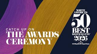 North America's 50 Best Restaurants 2026 | Live Awards Ceremony in New Orleans