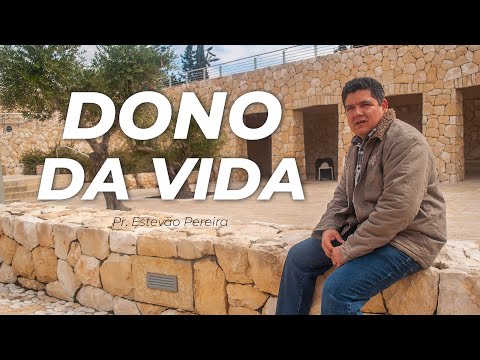 HINO | Dono da Vida - Pr. Estevão em Israel