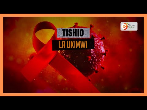 Hali ya HIV, mimba za utotoni na dhuluma za kijinsia yazua hofu Kenya kabla ya siku ya ukimwi