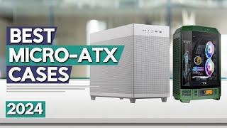 Best Micro ATX Case 2024 | Top 5 Best Micro ATX Cases Review