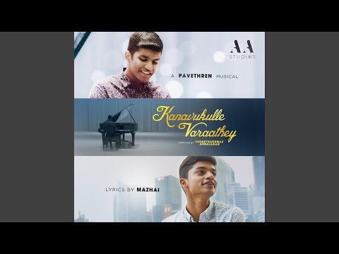 Kanavukulle Varaathey (feat. Vaishnavi)