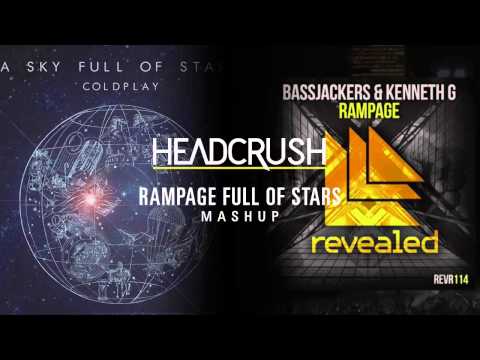 Coldplay & Hardwell vs Bassjackers & Kenneth G - Rampage Full of Stars (Headcrush Mashup)