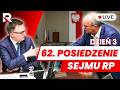 62 Posiedzenie Sejmu RP Dzień Trzeci 17 07 2026 Transmisja Na ŻYWO Z Obrad Sejmu