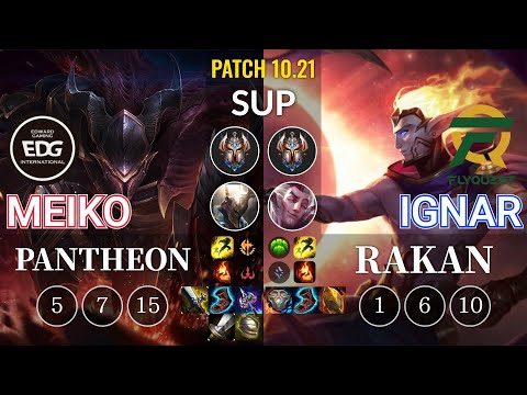 EDG Meiko Pantheon vs FLY IgNar Rakan Sup - KR Patch 10.21