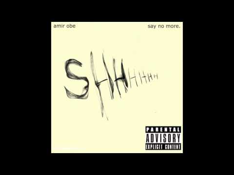 Amir Obe - Say No More