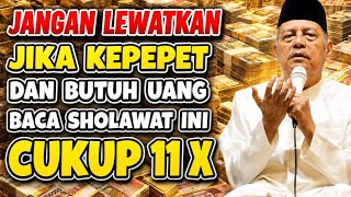 Download lagu CUKUP BACA 11x, SHOLAWAT UNTUK MINTA UANG & KEKAYAAN - KH ABDUL GHOFUR mp3