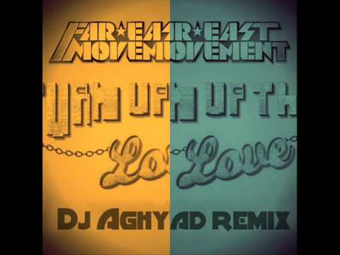 Far East Movement ft. Cover Drive - Turn up the love ( Dj Aghyad Remix )