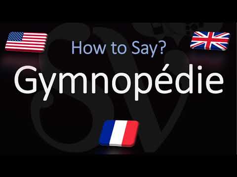 How to Pronounce Gymnopédie? (CORRECTLY) French & English Pronunciation