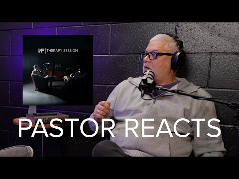 Pastor/Therapist Reacts To NF - Therapy Session