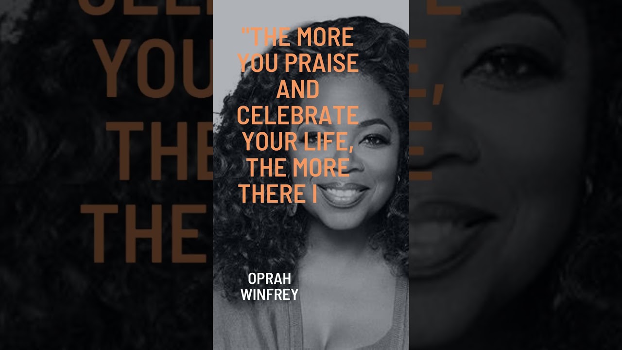 Embracing Gratitude and Celebration: Unlocking the Abundance of Life | Oprah Winfrey | wisdom