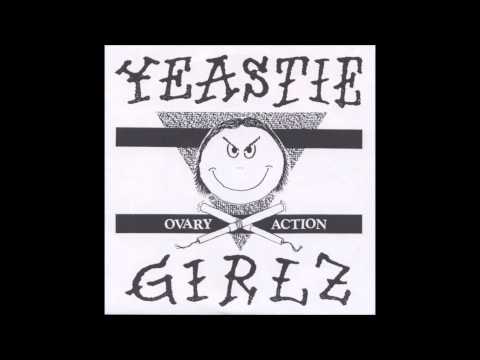 Yeastie Girlz - Orgasm Addict