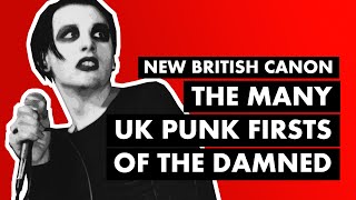 How The Damned Beat the Pistols at Their Own Game | New British Canon