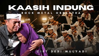Download lagu Kaasih Indung – Progressive Rock Metal Orkestra | LAGU KARYA KANG DEDI MULYADI (EMKA-9) mp3