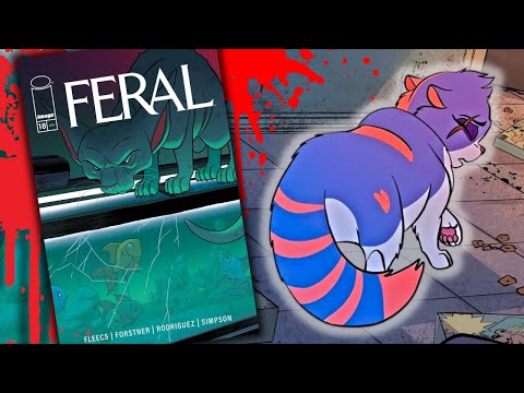 FERAL #18: Lucky's Reign Begins and It's WORSE Than we FEARED!