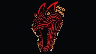 Busta Rhymes - The Abstract &amp; The Dragon Speak (The Return Of The Dragon)