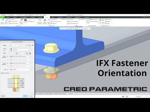Creo Parametric - Intelligent Fastener Extension (IFX) Fastener Orientation