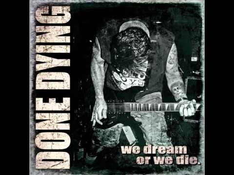 Done Dying - We Dream Or We Die 2015 (Full Album)