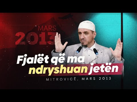 Fjalët që ma ndryshuan jetën!