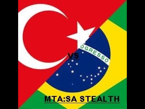 MTA:SA STEALTH | TURKISH vs BRAZIL |CLAN WAR [CREW]