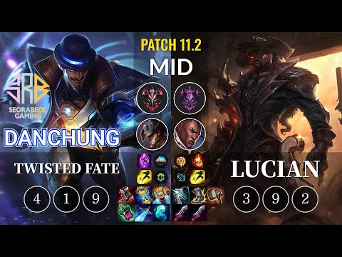 SRB Danchung Twisted Fate vs Lucian Mid - KR Patch 11.2